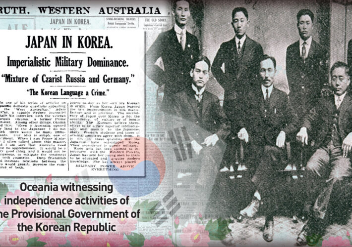 Korean Provisional Government’s independence activities heralded in Oceania 100 years ago